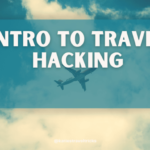 Travel Hacking 101